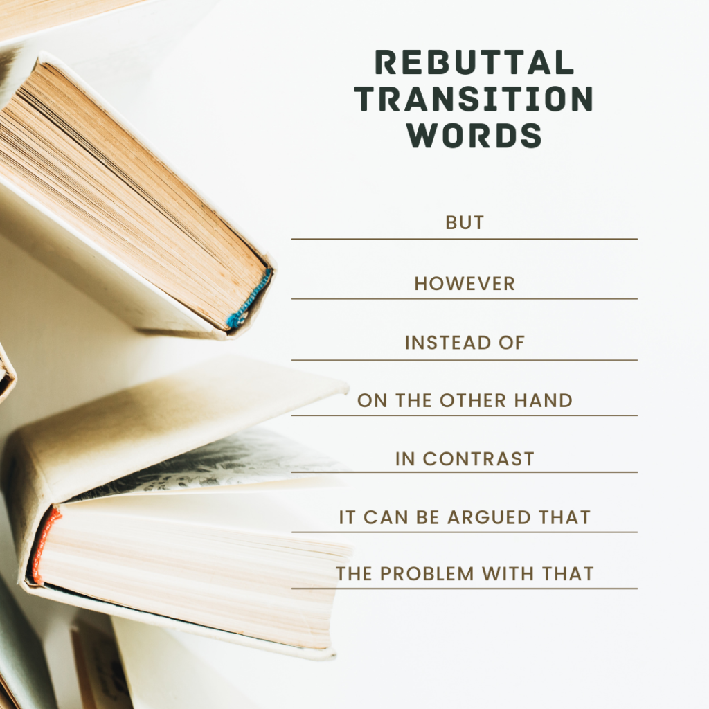 Examples of Rebuttal Transition Words